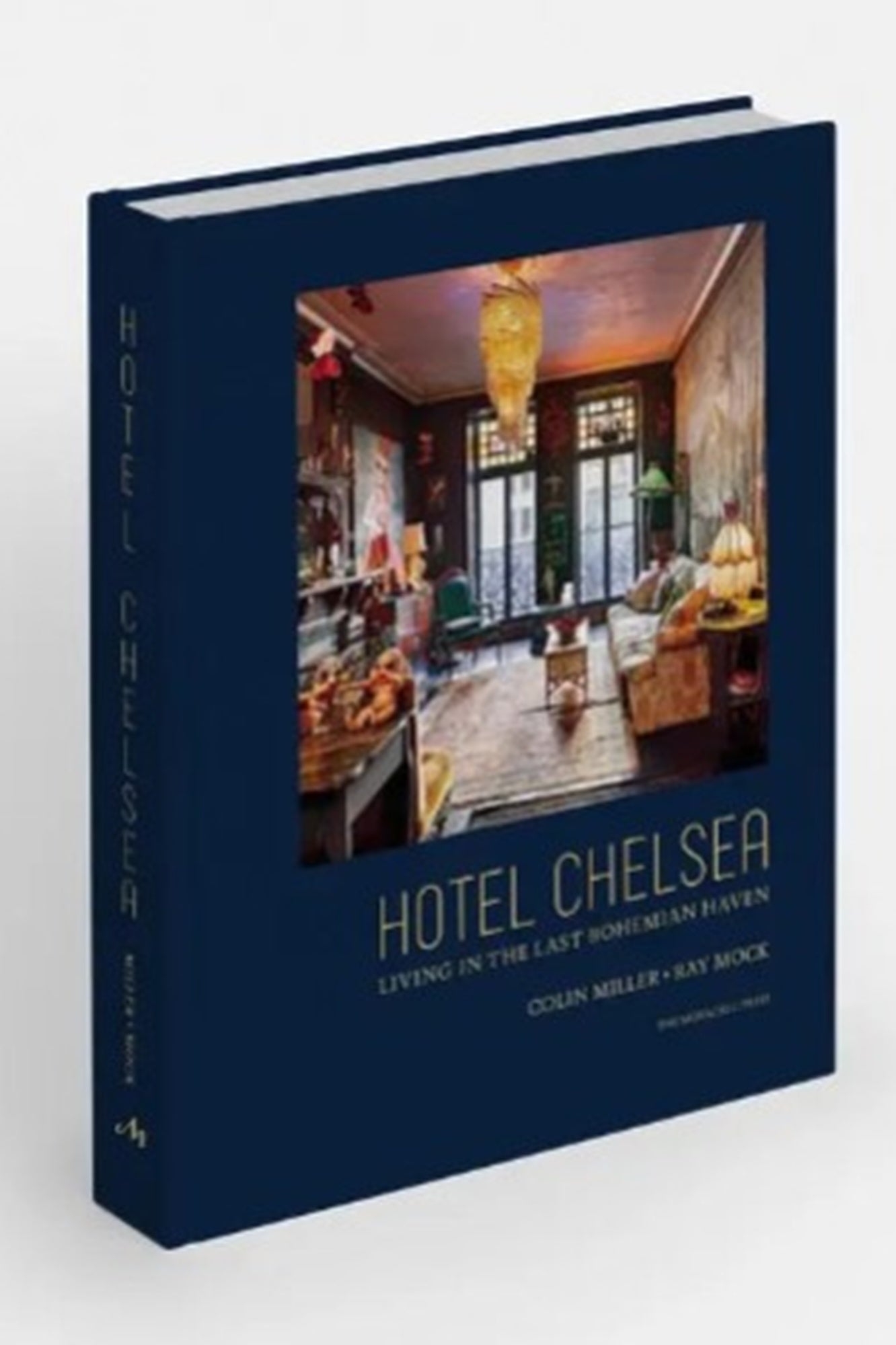 Hotel Chelsea: Living In The Last Bohemian Haven